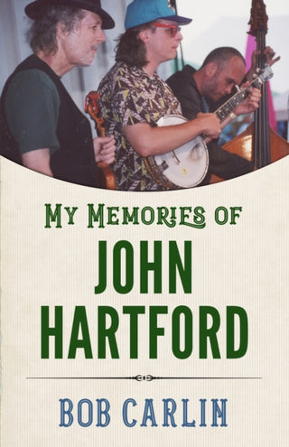 Cover image for 9781496851390 - My Memories of John Hartford