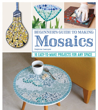 Cover image for 9781497100176 - Beginner's Guide to Making Mosaics
