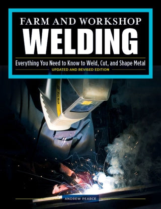 Cover image for 9781497100404 - Farm and Workshop Welding, Third Revised Edition
