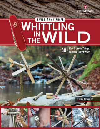 Cover image for 9781497100718 - Victorinox Swiss Army Knife Whittling in the Wild
