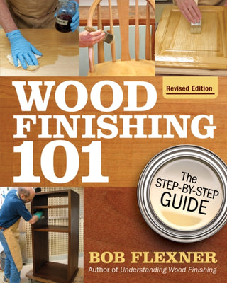 Cover image for 9781497101487 - Wood Finishing 101, Revised Edition