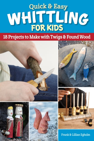 Cover image for 9781497103344 - Quick & Easy Whittling for Kids