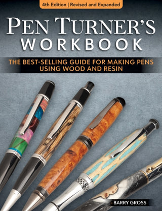 Cover image for 9781497103542 - Pen Turner's Workbook, 4th Edition Revised and Expanded