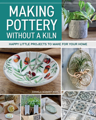 Cover image for 9781497104952 - Making Pottery without a Kiln