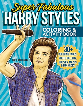 Cover image for 9781497207110 - Super Fabulous Harry Styles Coloring & Activity Book