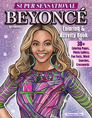 Cover image for 9781497207462 - Super Sensational Beyonce Coloring & Activity Book