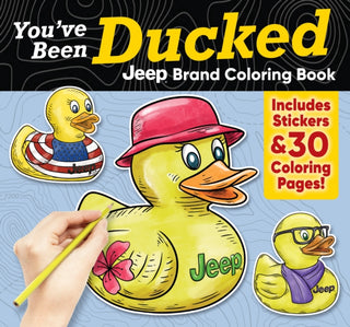 Cover image for 9781497207592 - You've Been Ducked Jeep® Brand Coloring Book