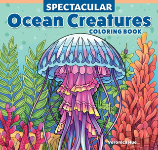 Cover image for 9781497207707 - Spectacular Ocean Creatures Coloring Book