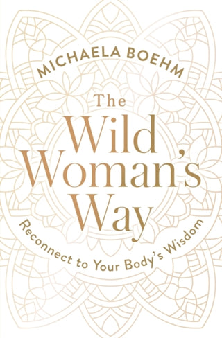 Cover image for 9781501179891 - The Wild Woman's Way