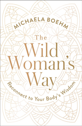 Cover image for 9781501179891 - The Wild Woman's Way