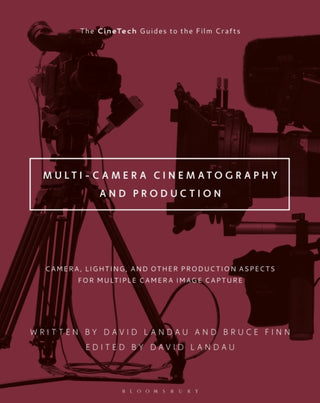 Cover image for 9781501374647 - Multi-Camera Cinematography and Production
