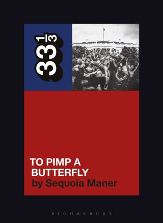 Cover image for 9781501377471 - Kendrick Lamar's To Pimp a Butterfly