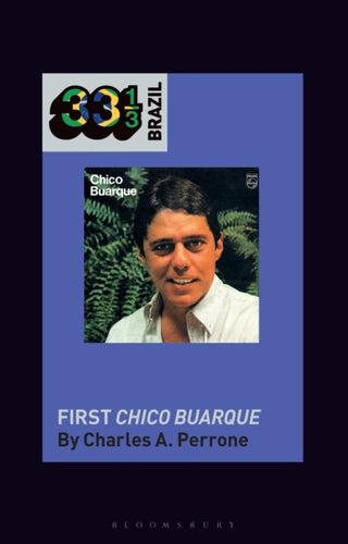 Cover image for 9781501379789 - Chico Buarque's First Chico Buarque