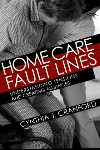 Cover image for 9781501749261 - Home Care Fault Lines
