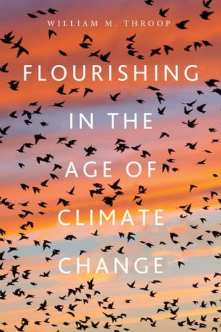Cover image for 9781501777189 - Flourishing in the Age of Climate Change