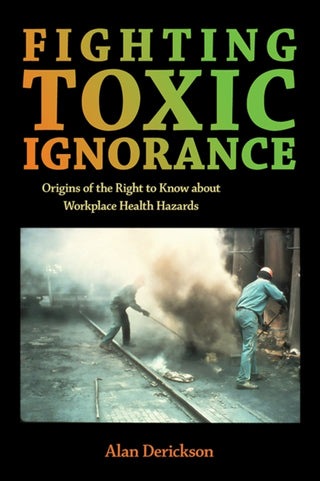 Cover image for 9781501780196 - Fighting Toxic Ignorance