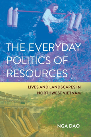 Cover image for 9781501780875 - The Everyday Politics of Resources