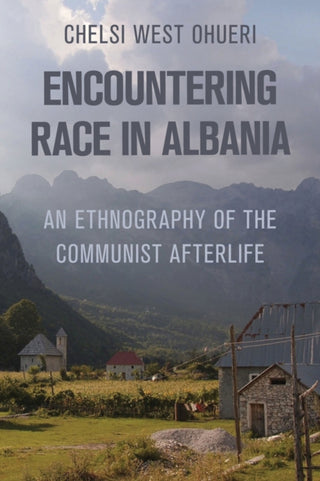 Cover image for 9781501781872 - Encountering Race in Albania