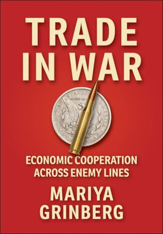 Supplemental image for 9781501782442 - Trade in War