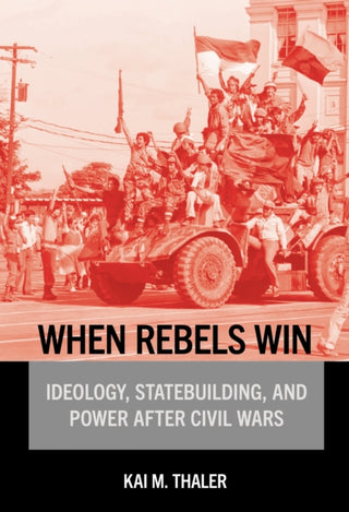 Cover image for 9781501784934 - When Rebels Win