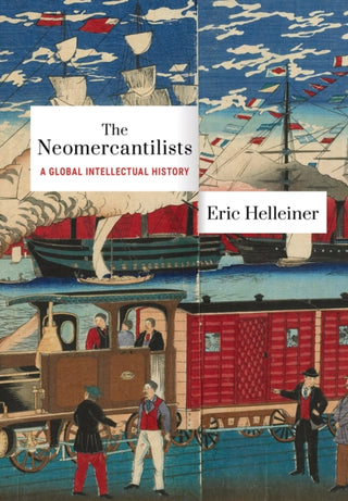 Cover image for 9781501786853 - The Neomercantilists