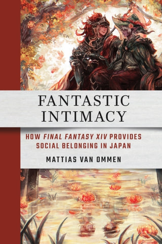 Cover image for 9781501789885 - Fantastic Intimacy