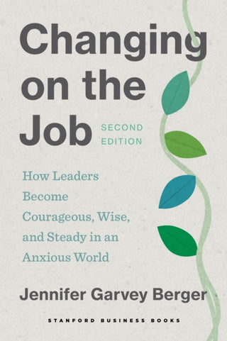 Supplemental image for 9781503640245 - Changing on the Job, Second Edition