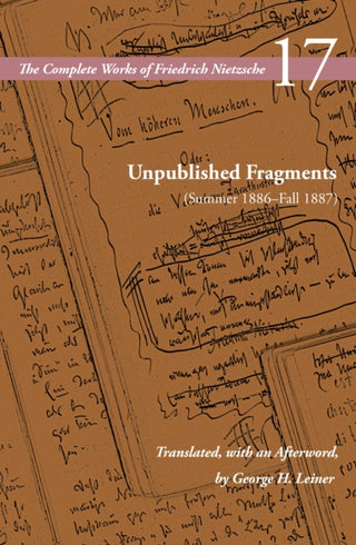 Cover image for 9781503640672 - Unpublished Fragments (Summer 1886–Fall 1887)