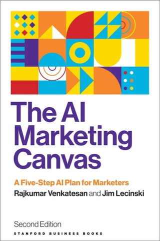 Cover image for 9781503644335 - The AI Marketing Canvas, Second Edition