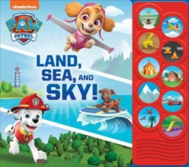 Cover image for 9781503762909 - Nickelodeon PAW Patrol: Land, Sea, and Sky! Sound Book