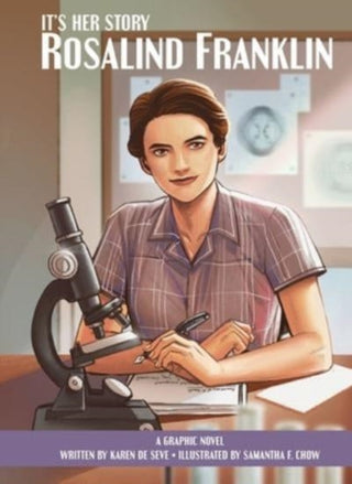 Cover image for 9781503764927 - It's Her Story Rosalind Franklin A Graphic Novel
