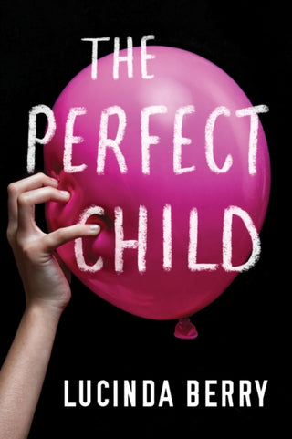 Cover image for 9781503905122 - The Perfect Child