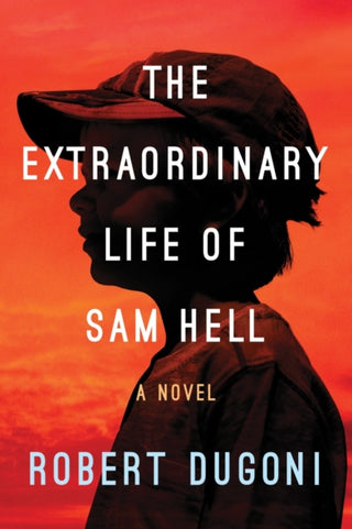 Supplemental image for 9781503949003 - The Extraordinary Life of Sam Hell