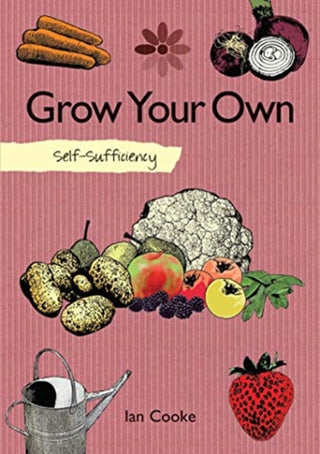 Cover image for 9781504801270 - Self-Sufficiency: Grow Your Own