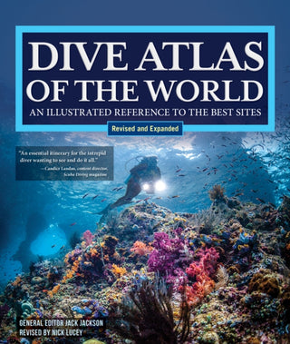 Cover image for 9781504801454 - Dive Atlas of the World, Revised and Expanded Edition