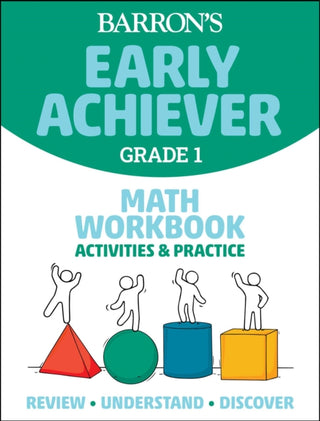 Cover image for 9781506281353 - Barron's Early Achiever: Grade 1 Math Workbook Activities & Practice