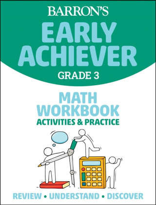 Cover image for 9781506281551 - Barron's Early Achiever: Grade 3 Math Workbook Activities & Practice