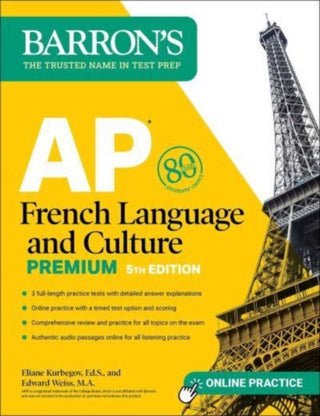 Cover image for 9781506287874 - AP French Language and Culture Premium, Fifth Edition: Prep Book with 3 Practice Tests + Comprehensive Review + Online Audio and Practice