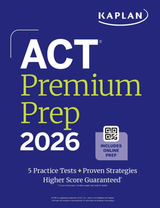 Cover image for 9781506297583 - Act Premium Prep 2026: Includes 5 Full Length Practice Tests, 100s of Practice Questions + 1 Year Access to Online Quizzes and Video Instruction