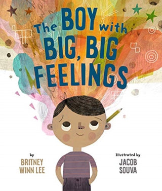 Cover image for 9781506454504 - The Boy with Big, Big Feelings
