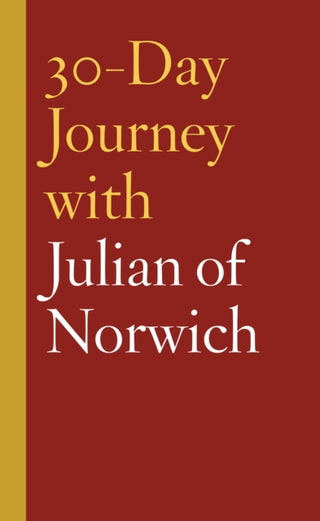 Cover image for 9781506464428 - 30-Day Journey with Julian of Norwich