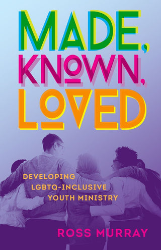Cover image for 9781506468006 - Made, Known, Loved
