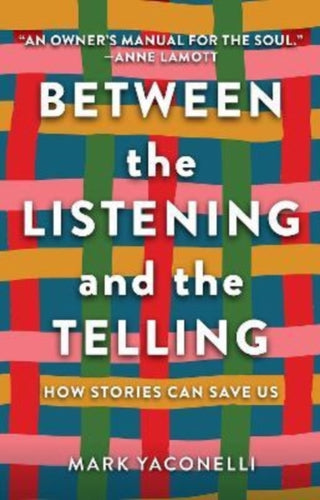 Cover image for 9781506481470 - Between the Listening and the Telling
