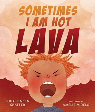 Cover image for 9781506493459 - Sometimes I Am Hot Lava