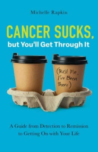 Cover image for 9781506496481 - Cancer Sucks, but You’ll Get Through It