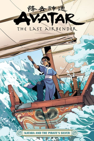 Cover image for 9781506717111 - Avatar: The Last Airbender--Katara and the Pirate's Silver