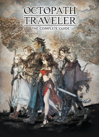 Cover image for 9781506719672 - Octopath Traveler: The Complete Guide