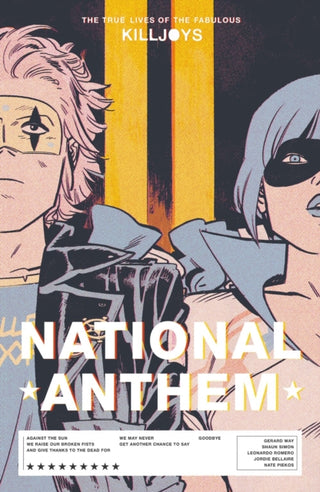 Cover image for 9781506722214 - The True Lives of the Fabulous Killjoys: National Anthem