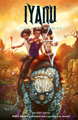 Cover image for 9781506723068 - Iyanu: Child of Wonder Volume 3