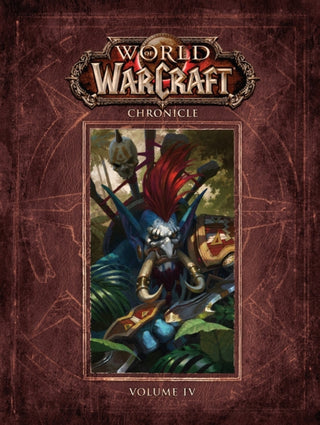 Cover image for 9781506731919 - World of Warcraft Chronicle Volume 4